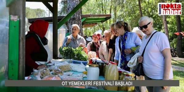 OT YEMEKLERİ FESTİVALİ BAŞLADI
